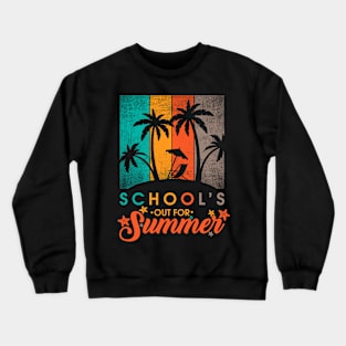 School's out for summer vintage summer holiday gift Crewneck Sweatshirt